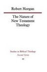 Robert Morgan - Nature of New Testament Theology