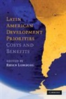 Bj&iquest;rn Lomborg, Bjorn Lomborg, Bjorn (Copenhagen Business School) Lomborg, Bj Rn Lomborg, Bjorn Lomborg, Bj&oslash;rn Lomborg... - Latin American Development Priorities