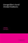 George Eliot, Jane Irwin, Irwin Jane, Irwin Jane - George Eliot''s ''Daniel Deronda'' Notebooks