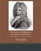 Daniel Defoe - The Fortunes and Misfortunes of the Famous Moll Flanders