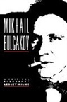 Lesley Milne, Lesley (Professor) Milne - Mikhail Bulgakov