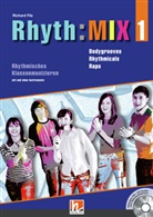 Richard Filz - Rhyth:MIX, m. Audio-CD/CD-ROM. Bd.1