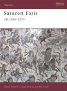 David Nicolle, Christa Hook - Saracen Faris 110 1250 AD
