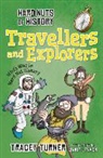 Tracey Turner, Turner Tracey - Hard Nuts of History: Travellers and Explorers