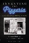 Antonio Mattozzi, Antonio (Independent Scholar Mattozzi, Mattozzi Antonio, Zachary Nowak, Zachary (Umbra Institute Nowak - Inventing the Pizzeria
