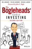 T. Larimoe, T Larimore, Taylo Larimore, Taylor Larimore, Taylor Lindauer Larimore, Larimore Taylor... - Bogleheads'Guide to Investing