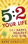 Kate Harrison - 5:2 Your Life