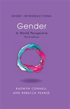 Raewyn Connell, Raewyn Pearse Connell, Raewyn W. Connell, Raewyn W. Pearse Connell, Rebecca Pearse - Gender