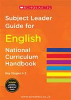 Scholastic - Subject Leader Guide for English - Key Stage 1 - 3