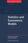 Gourieroux, Christian Gourieroux, Christian Monfort Gourieroux, Alain Monfort, Christain Gourieroux, Peter C. B. Phillips - Statistics and Econometric Models
