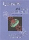 A. K. Kembhavi, Ajit K. Kembhavi, Ajit K. Narlikar Kembhavi, Jayant V. Narlikar, Jayant Vishnu Narlikar - Quasars and Active Galactic Nuclei