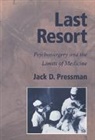 Jack Pressman, Jack D. Pressman, Jack D. (University of California Pressman, Colin Jones, Charles Rosenberg - Last Resort