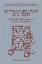 Anders Andren, Anders Andrén - Between artifacts and texts