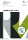 Annamaria Senn-Castignone - IKA 7: Gestaltung von Bildern, Bundle mit digitalen Lösungen