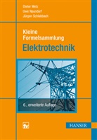 Diete Metz, Dieter Metz, Uw Naundorf, Uwe Naundorf, Jürgen Schlabbach - Kleine Formelsammlung Elektrotechnik