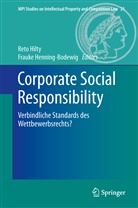 Henning-Bodewig, Henning-Bodewig, Frauke Henning-Bodewig, Reto Hilty, Reto M Hilty, Reto M. Hilty... - Corporate Social Responsibility
