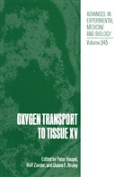 Duane F. Bruley, Duane F Bruley, Peter Vaupel, Rol Zander, Rolf Zander - Oxygen Transport to Tissue XV, 2 Pts.