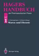Hermann Hager, Huber Schneemann, Hubert Schneemann, Wurm, Wurm, Gisela Wurm - Hagers Handbuch der Pharmazeutischen Praxis, 2 Tle.