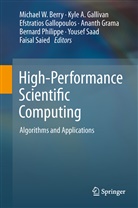 Kyl A Gallivan, Kyle A Gallivan, Michael W. Berry, Kyle A. Gallivan, Efstratios Gallopoulos, Efstratios Gallopoulos et al... - High-Performance Scientific Computing