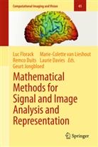 Laurie Davies, Remc Duits, Remco Duits, Luc Florack, Geurt Jongbloed, Geurt Jongbloed et al... - Mathematical Methods for Signal and Image Analysis and Representation