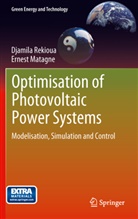 Ernest Matagne, Djamil Rekioua, Djamila Rekioua - Optimization of Photovoltaic Power Systems