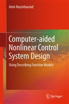 Amir Nassirharand - Computer-aided Nonlinear Control System Design