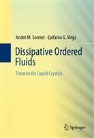 André Sonnet, André M Sonnet, Andre M. Sonnet, André M. Sonnet, Epifanio Virga, Epifanio G Virga... - Dissipative Ordered Fluids
