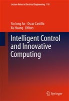 Sio Iong Ao, Osca Castillo, Oscar Castillo, He Huang - Intelligent Control and Innovative Computing