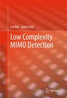 Li Bai, Lin Bai, Jinho Choi - Low Complexity MIMO Detection
