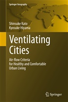 Kyosuke Hiyama, Shinsuk Kato, Shinsuke Kato - Ventilating Cities