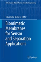 Clau Hélix-Nielsen, Claus Hélix-Nielsen - Biomimetic Membranes for Sensor and Separation Applications