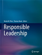 Nicol M Pless, Nicola M Pless, Maak, Maak, Thomas Maak, Nicola M. Pless - Responsible Leadership