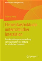 Thomas Wenzl - Elementarstrukturen unterrichtlicher Interaktion