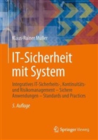 Klaus-R Müller, Klaus-Rainer Müller - IT-Sicherheit mit System
