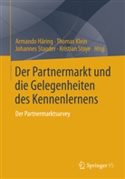 Armando Häring, Thoma Klein, Thomas Klein, Johannes Stauder, Johannes Stauder u a, Kristian Stoye - Der Partnermarkt und die Gelegenheiten des Kennenlernens
