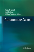 Youssef Hamadi, Eri Monfroy, Eric Monfroy, Frédéric Saubion - Autonomous Search