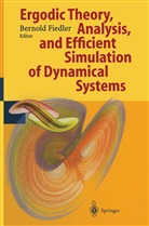 Bernol Fiedler, Bernold Fiedler - Ergodic Theory, Analysis, and Efficient Simulation of Dynamical Systems