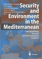 Hans Günter AFES-PRESS, Hans G. Brauch, Hans Günter Brauch, Pete H Liotta, Peter H Liotta, Peter H. Liotta... - Security and Environment in the Mediterranean, 2 Vols.
