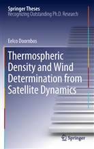 Eelco Doornbos - Thermospheric Density and Wind Determination from Satellite Dynamics