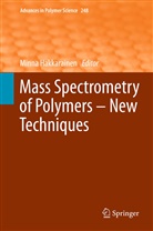 Minn Hakkarainen, Minna Hakkarainen - Mass Spectrometry of Polymers - New Techniques