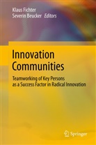 Beucker, Beucker, Severin Beucker, Klau Fichter, Klaus Fichter - Innovation Communities