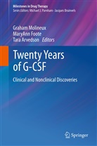 Tara Arvedson, MaryAn Foote, MaryAnn Foote, Graham Molineux - Twenty Years of G-CSF