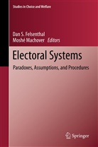 Dan S. Felsenthal, Machover, Machover, Moshé Machover, Da S Felsenthal, Dan S Felsenthal - Electoral Systems
