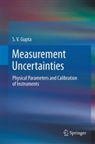 S V Gupta, S. V. Gupta - Measurement Uncertainties