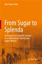 Bert Fraser-Reid - From Sugar to Splenda