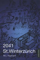 M. L. Hagmann - 2041 St. Winterzürich