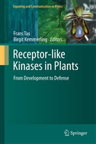 Kemmerling, Kemmerling, Birgit Kemmerling, Fran Tax, Frans Tax - Receptor-like Kinases in Plants