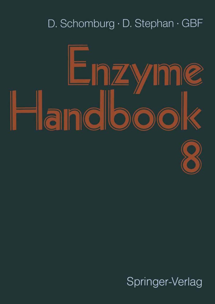 Dietma Schomburg, Dietmar Schomburg, Stephan, Stephan, Dörte Stephan - Enzyme Handbook, 2 Pts. Volume 8: Class 1.13-1.97: Oxidoreductases