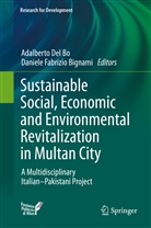 Daniele Fabrizio Bignami, Adalbert Del Bo, Adalberto Del Bo, Fabrizio Bignami, Fabrizio Bignami - Sustainable Social, Economic and Environmental Revitalization in Multan City
