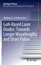 Wolfgang G Scheibenzuber, Wolfgang G. Scheibenzuber - GaN-Based Laser Diodes